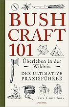 Bushcraft 101 - Überleben in der Wildnis / Der ult