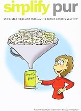 simplify pur!: Die besten Tipps und Tricks aus 15 