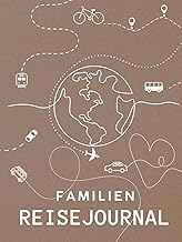 Familien Reisejournal - Unsere schönsten Familienr